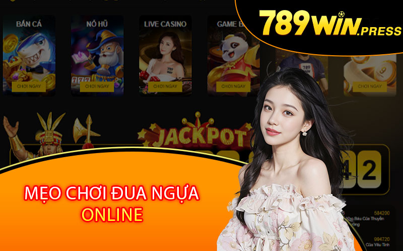 Mẹo chơi đua ngựa online