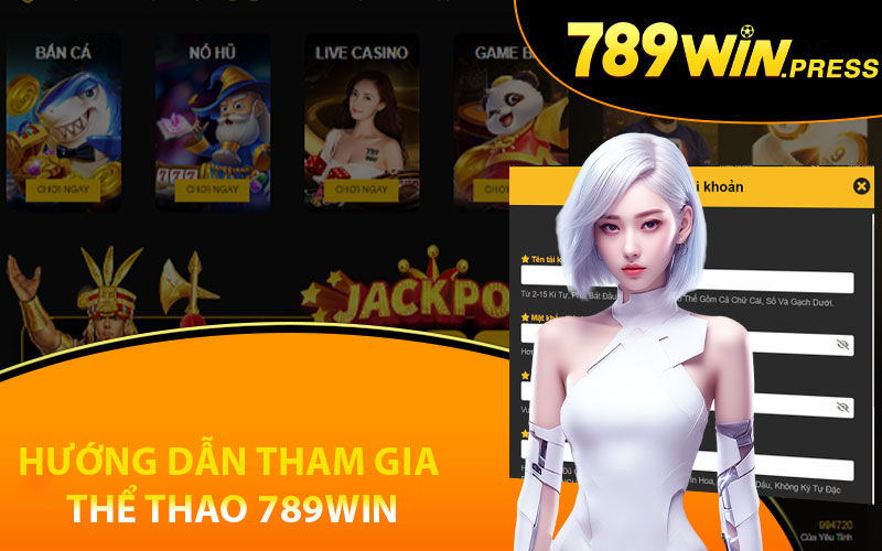 Hướng dẫn tham gia thể thao 789win