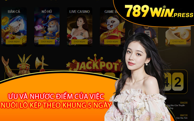 Ưu và nhược điểm của chiến lược nuôi lô kép theo khung 5 ngày